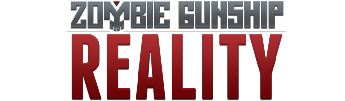 Zombie Gunship Reality
